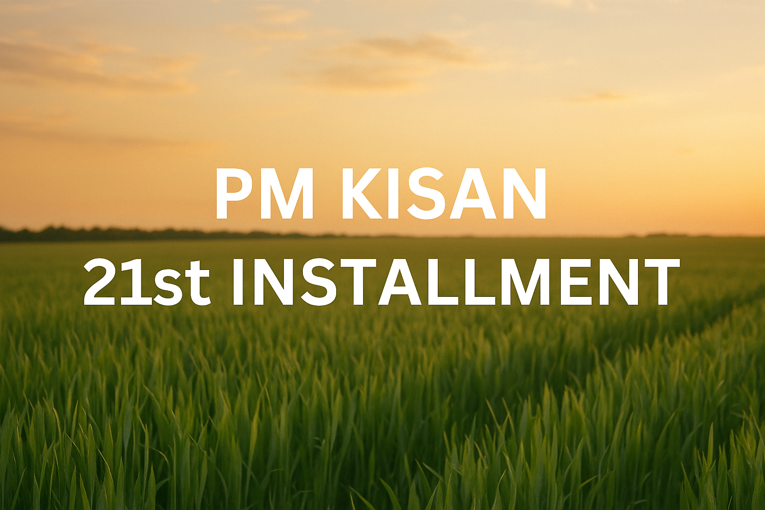 PM-KISAN 21st Installment 2025